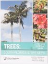 Trees: South Florida and the Keys OUT OF STOCK